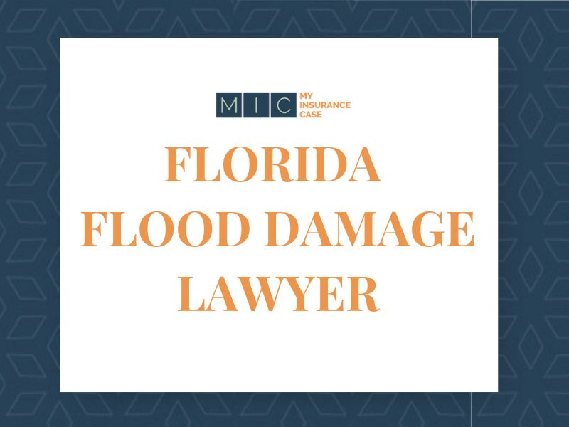 Florida Flood Damage Lawyer