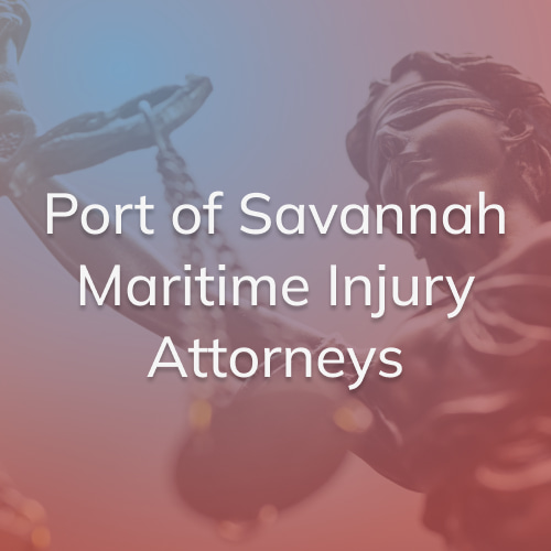 Port of Savannah Maritime Injury Attorneys